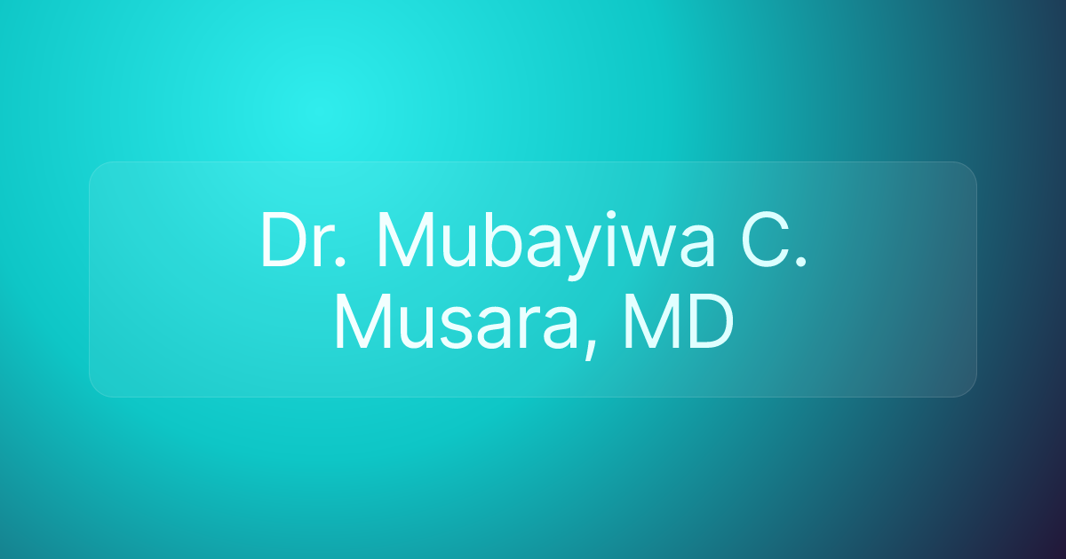 Dr. Mubayiwa C. Musara, MD