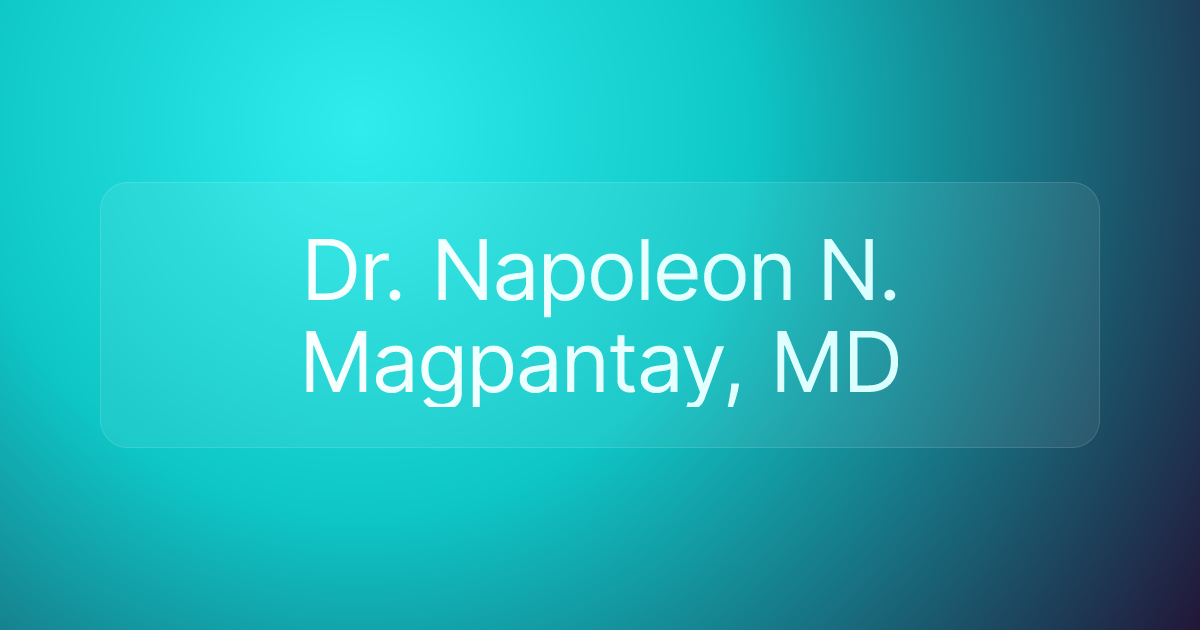 Dr. Napoleon N. Magpantay, MD