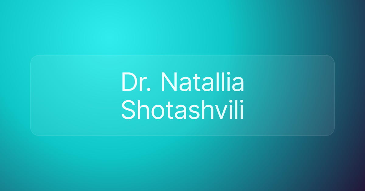 Dr. Natallia Shotashvili