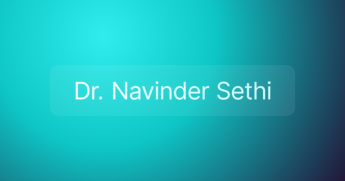 Dr. Navinder Sethi