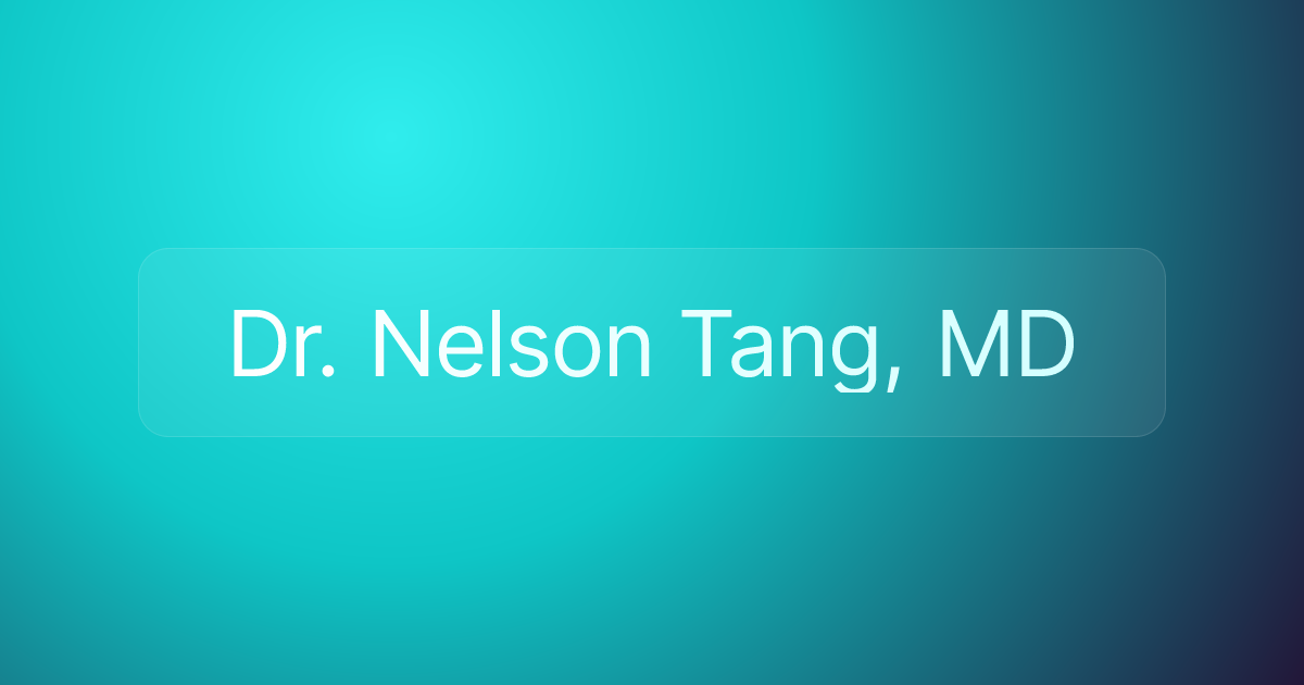 Dr. Nelson Tang, MD