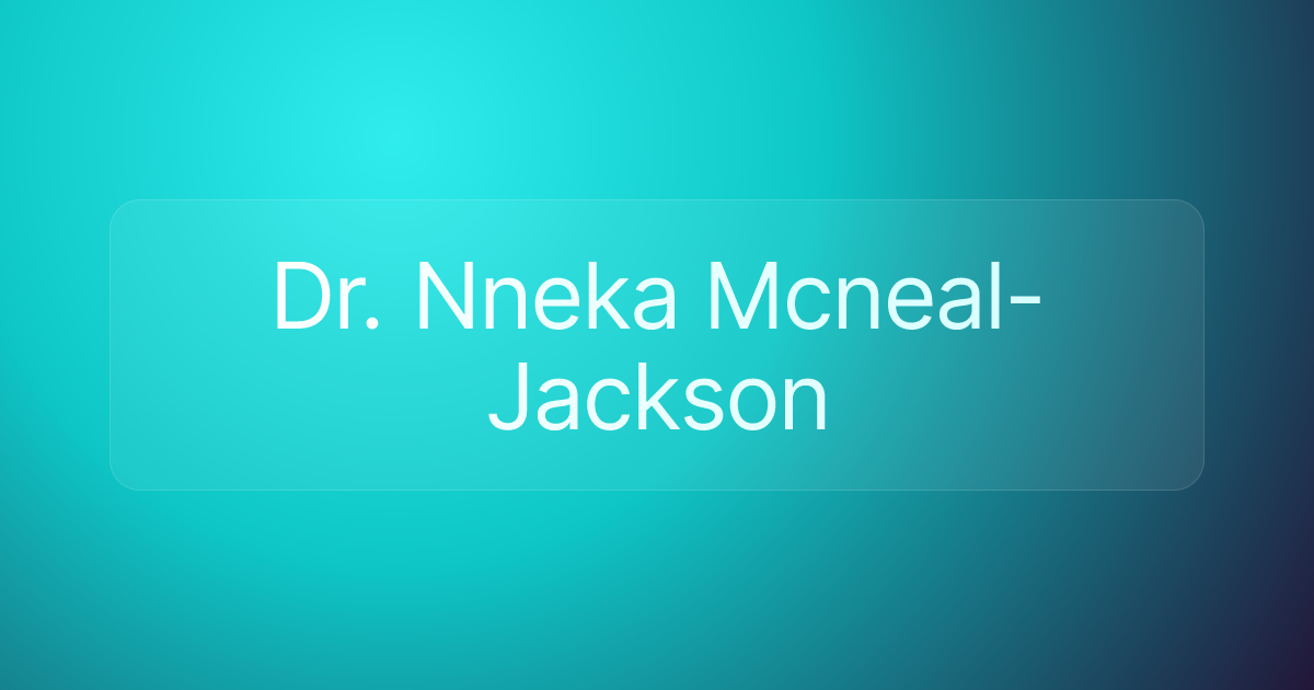 Dr. Nneka Mcneal-Jackson