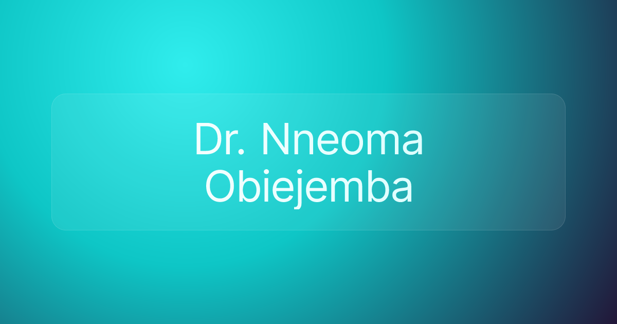 Dr. Nneoma Obiejemba