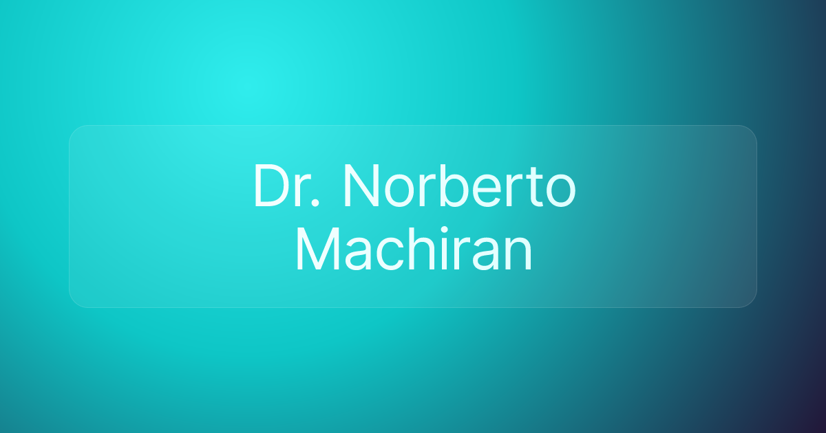 Dr. Norberto Machiran