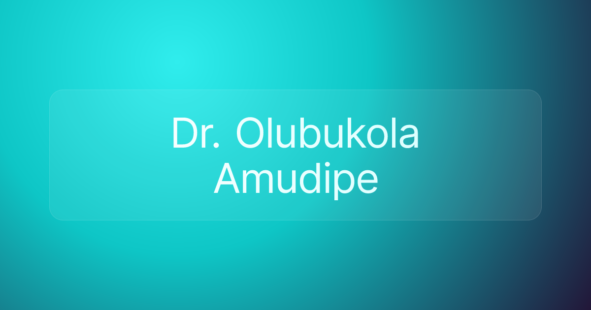 Dr. Olubukola Amudipe