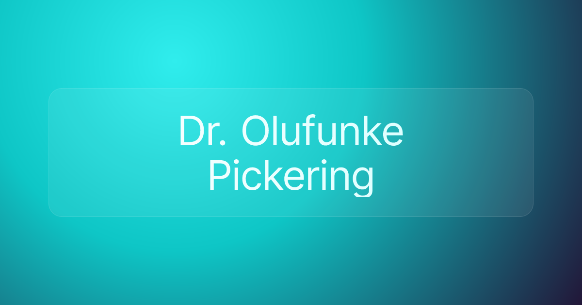Dr. Olufunke Pickering