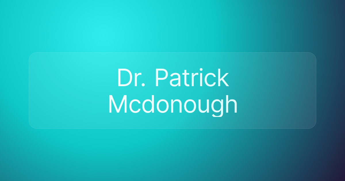 Dr. Patrick Mcdonough