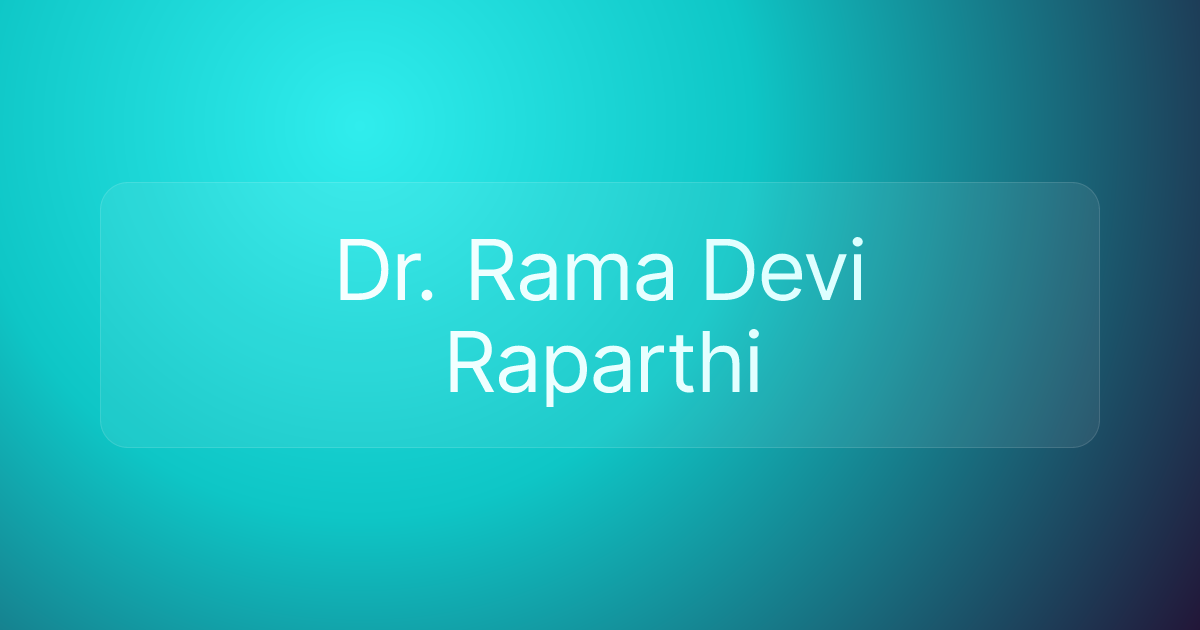 Dr. Rama Devi Raparthi
