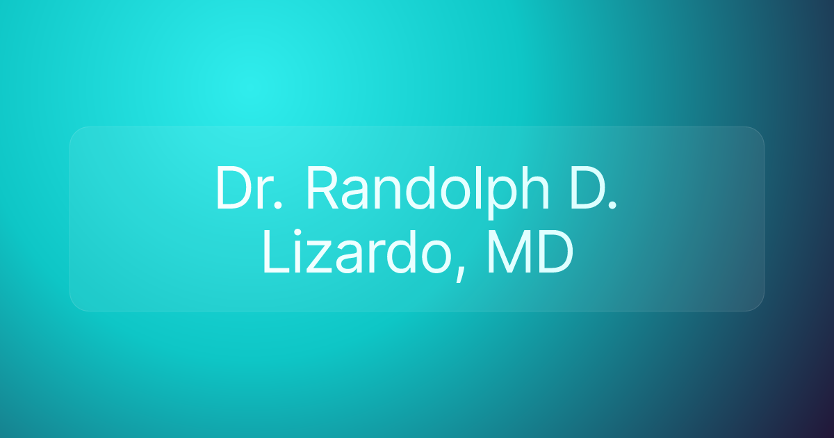 Dr. Randolph D. Lizardo, MD