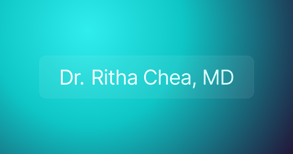 Dr. Ritha Chea, MD