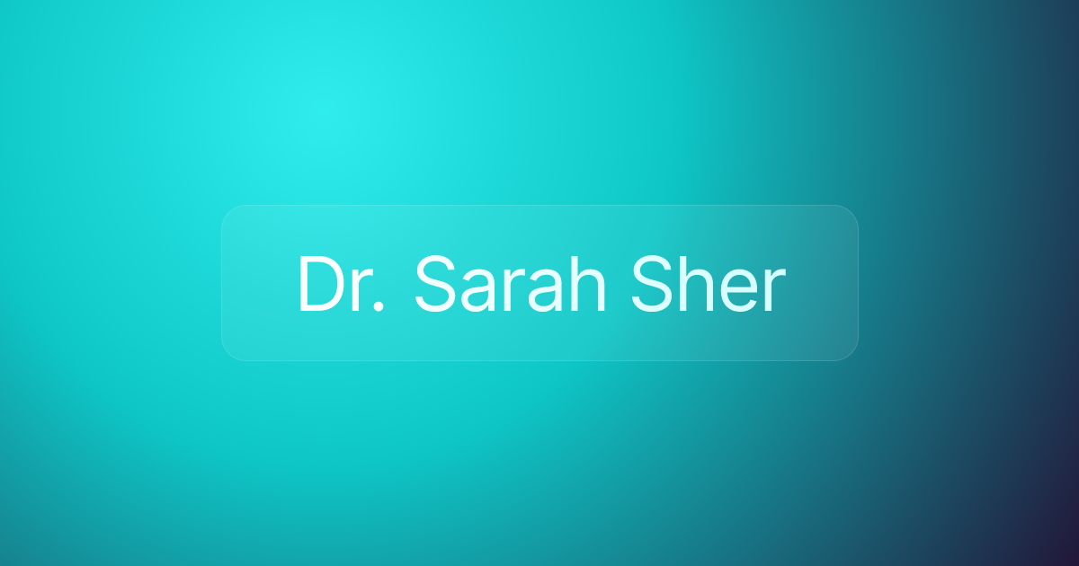 Dr. Sarah Sher