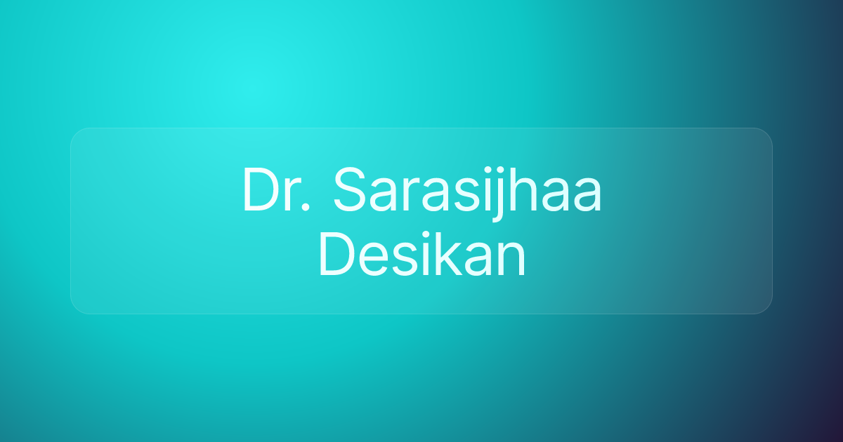 Dr. Sarasijhaa Desikan