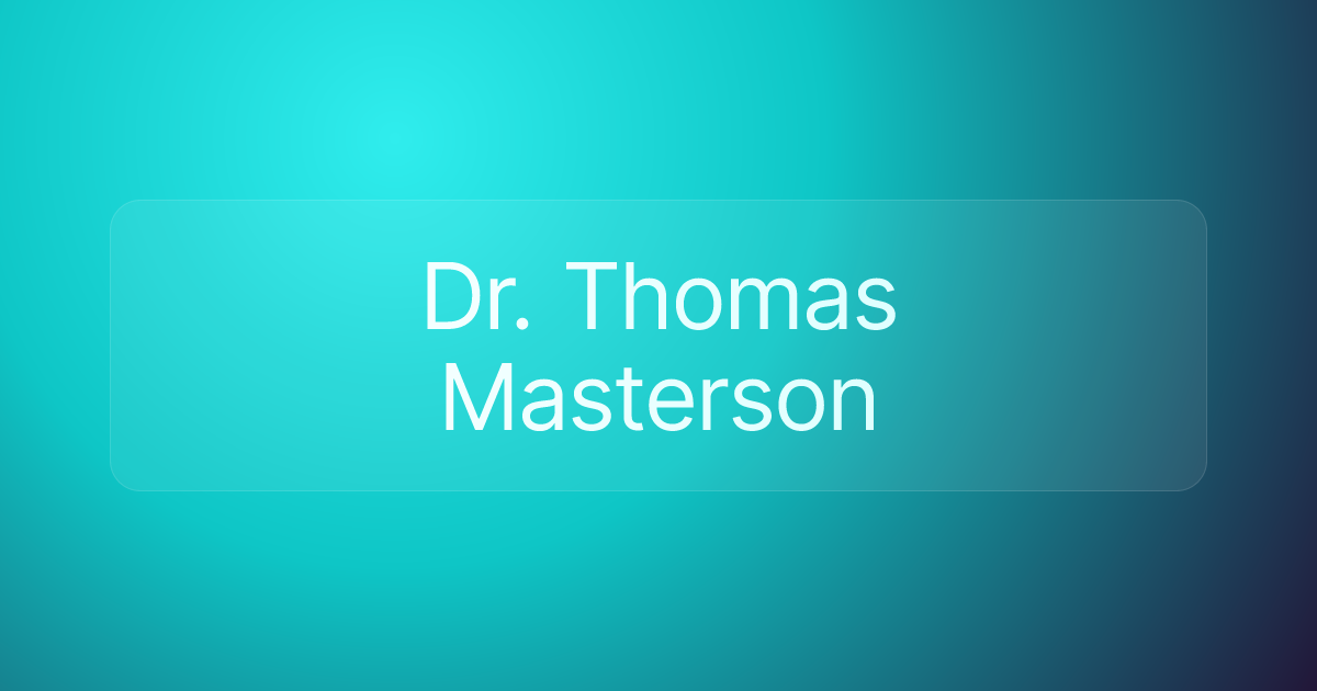 Dr. Thomas Masterson