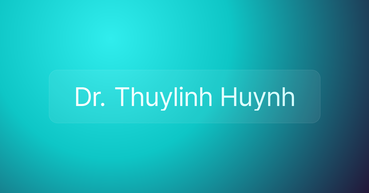 Dr. Thuylinh Huynh