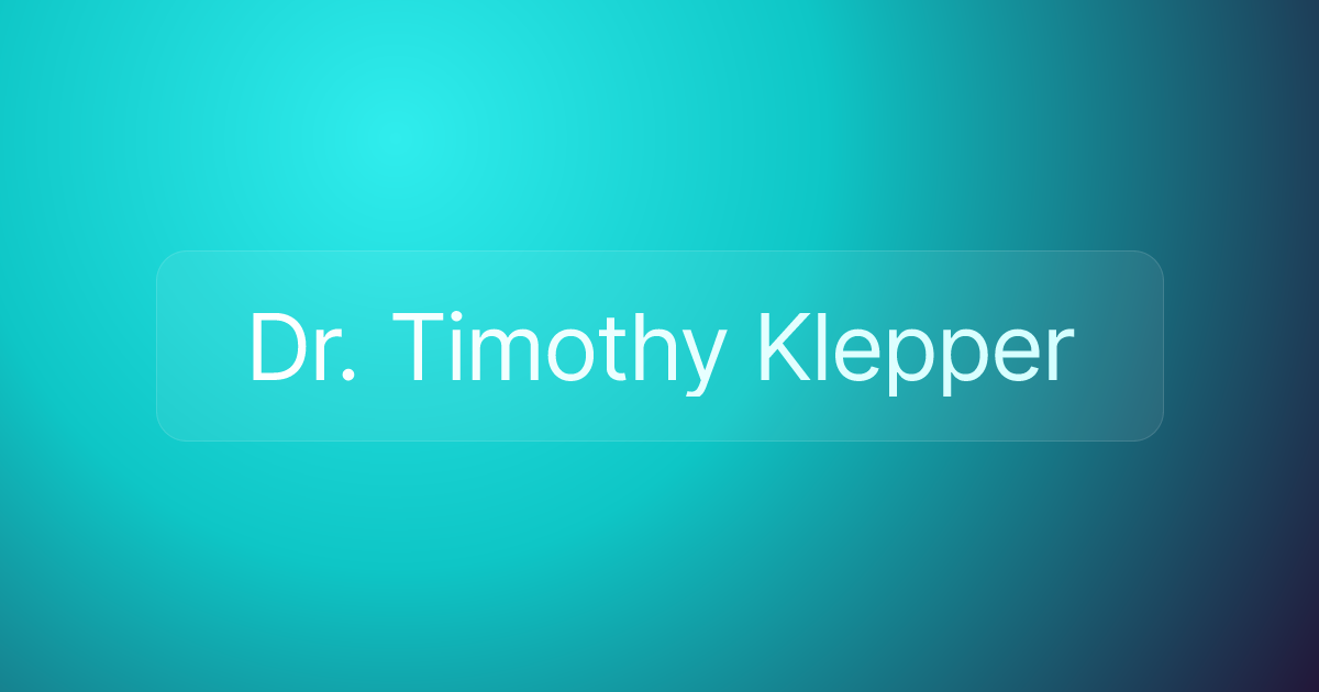 Dr. Timothy Klepper