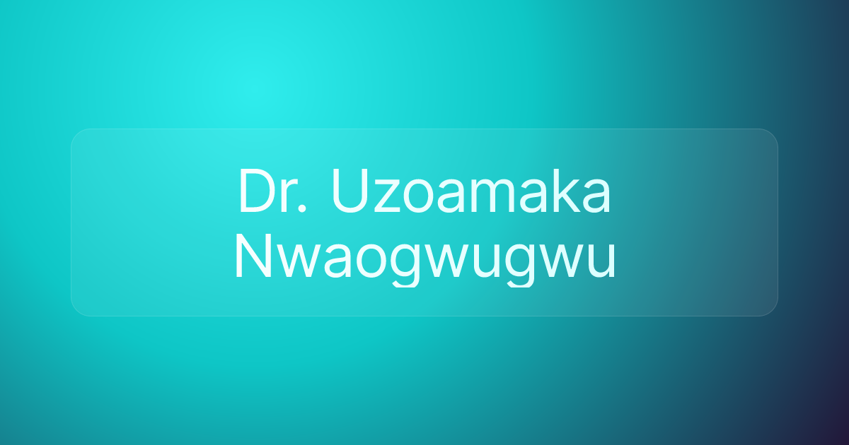 Dr. Uzoamaka Nwaogwugwu