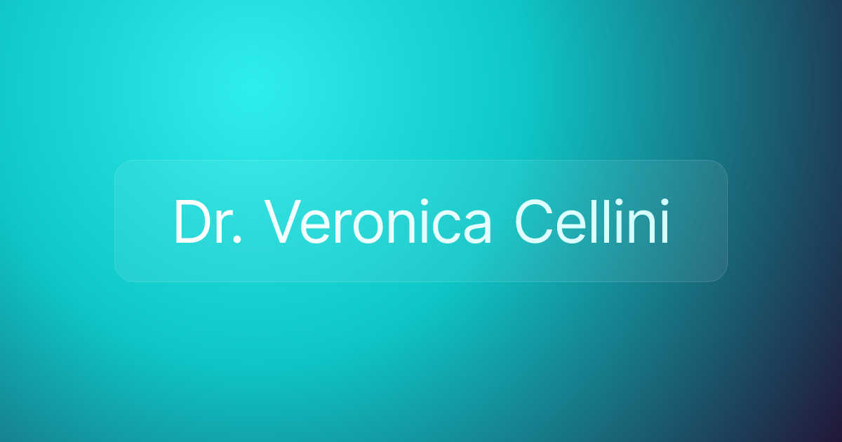 Dr. Veronica Cellini