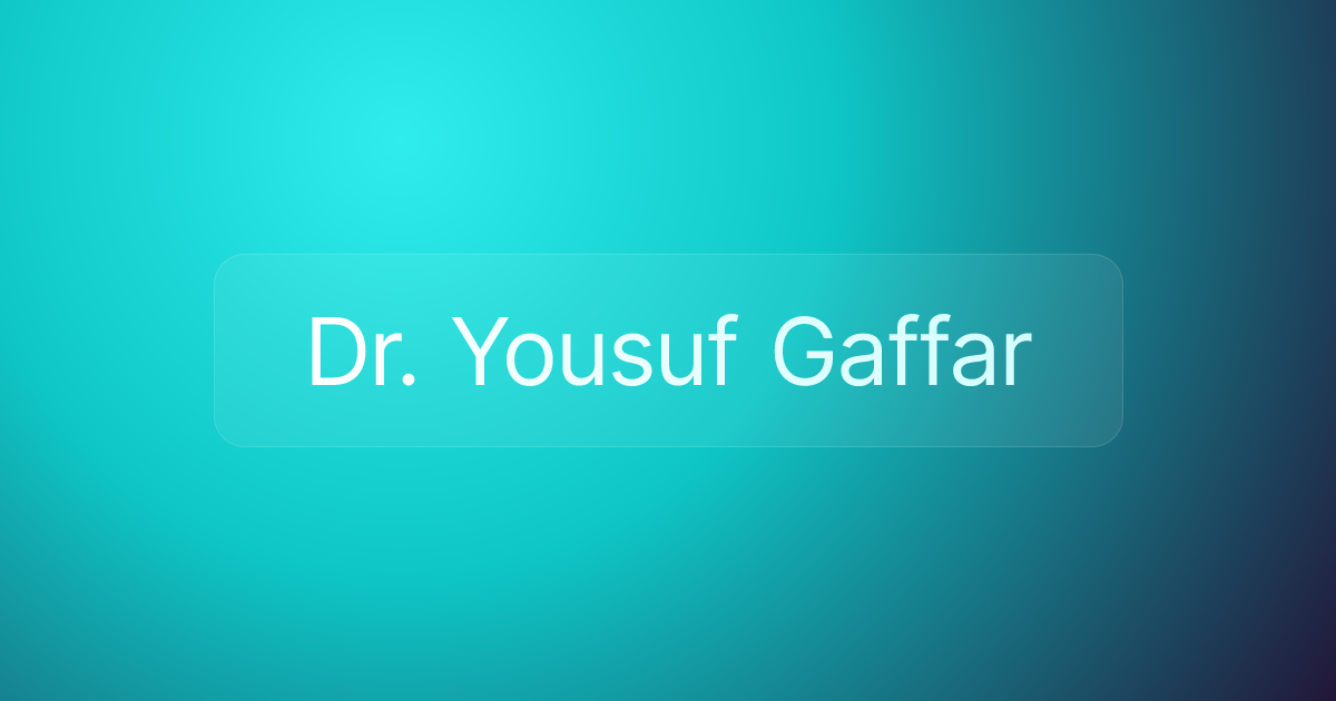 Dr. Yousuf Gaffar