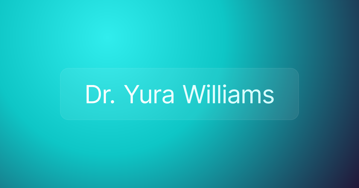 Dr. Yura Williams