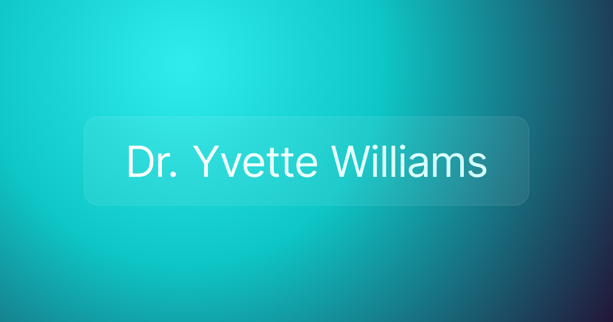 Dr. Yvette Williams