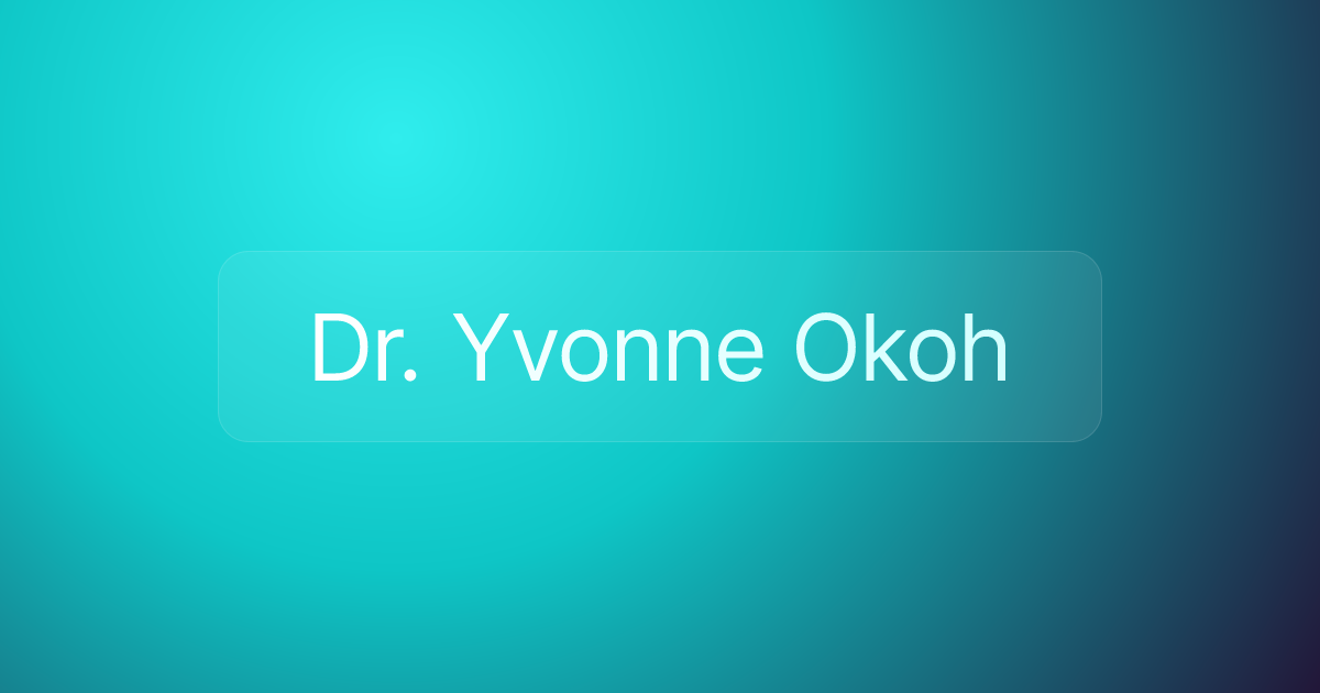Dr. Yvonne Okoh