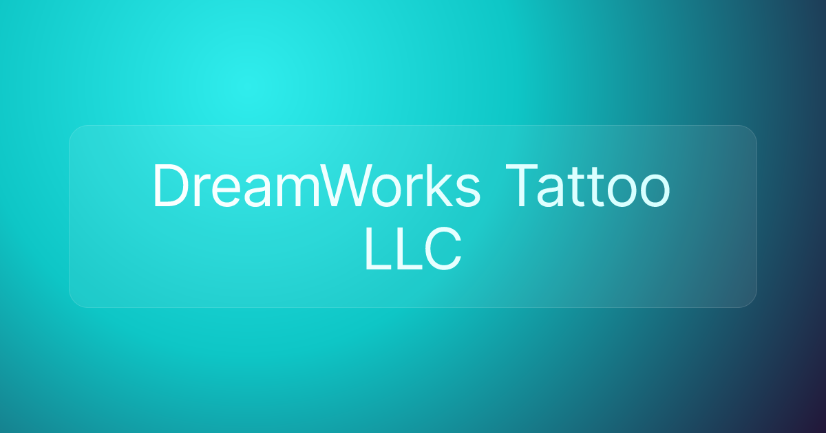 DreamWorks Tattoo LLC