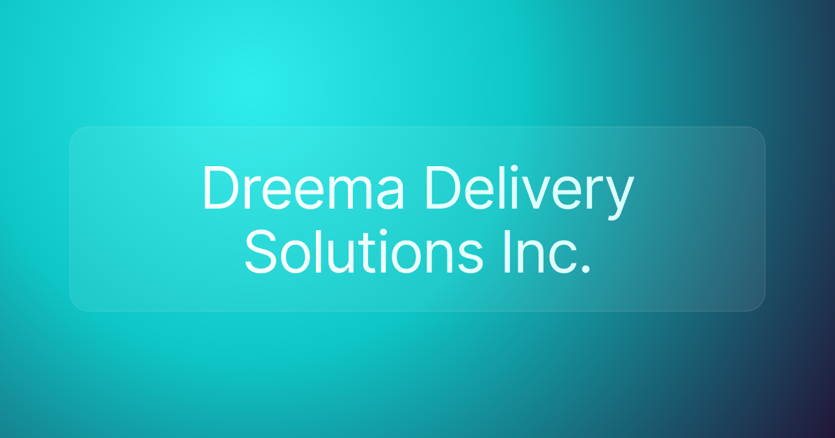 Dreema Delivery Solutions Inc.
