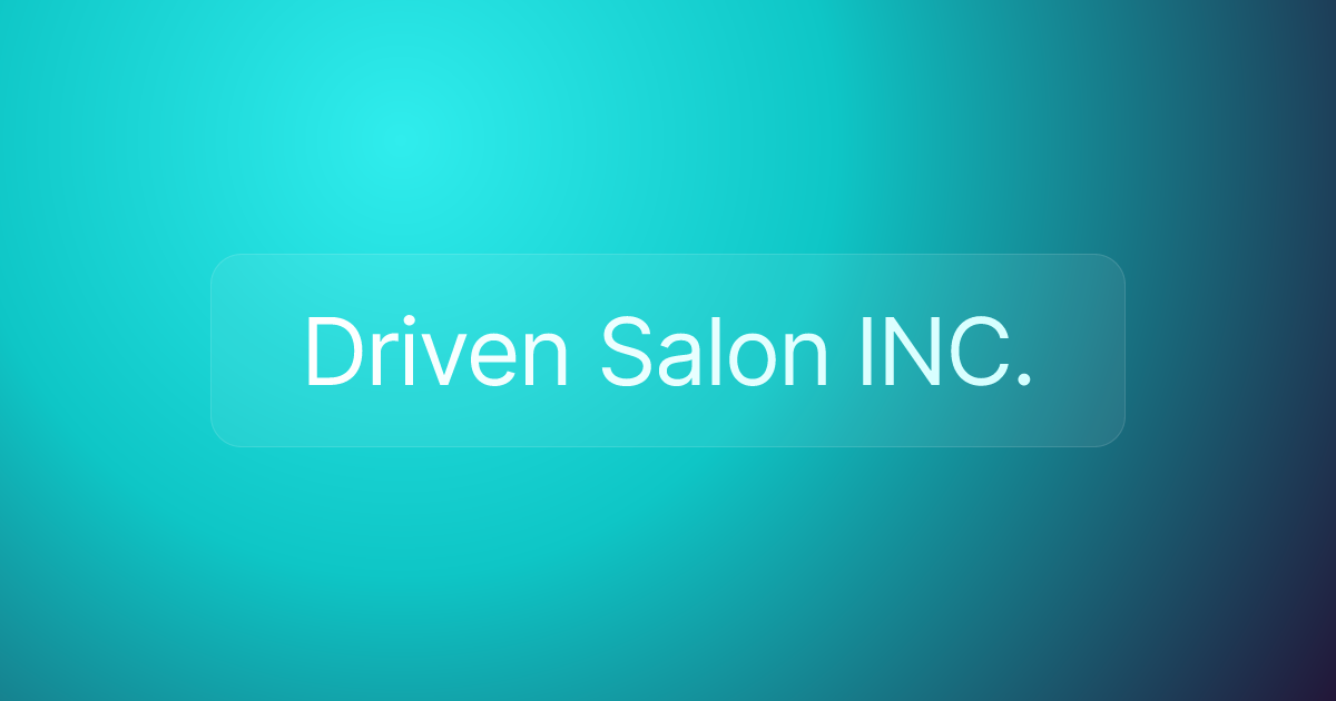 Driven Salon INC.