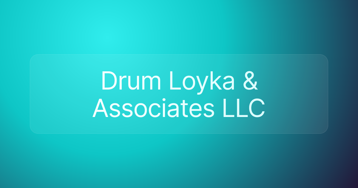 Drum Loyka & Associates LLC