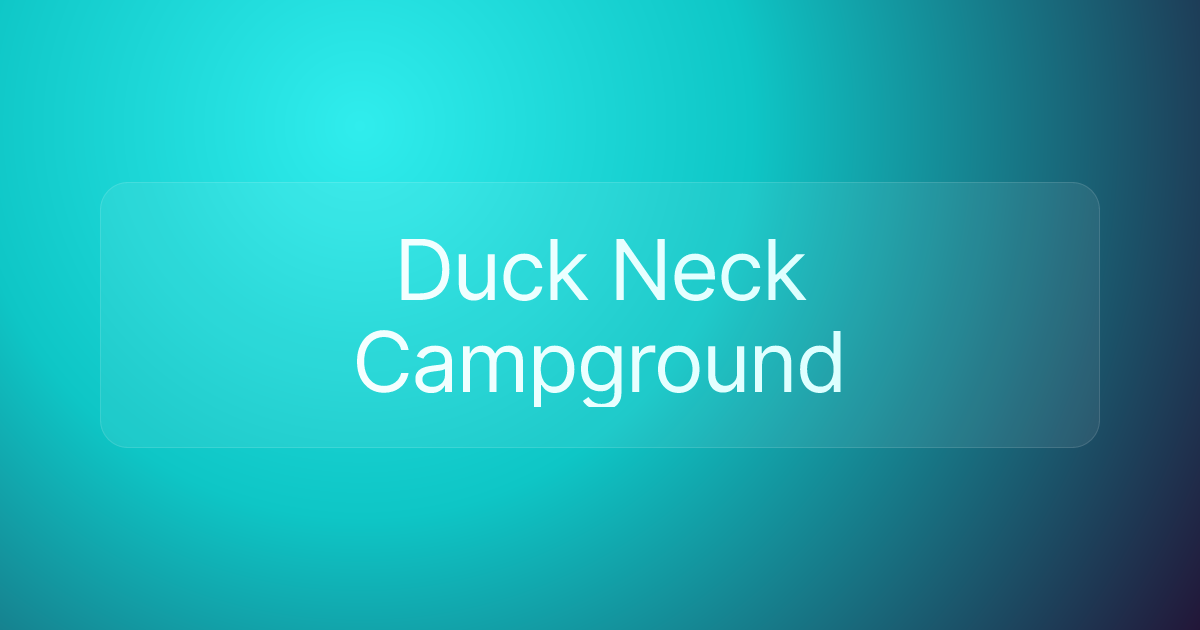 Duck Neck Campground