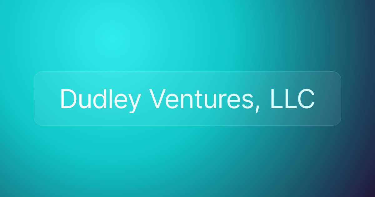 Dudley Ventures, LLC