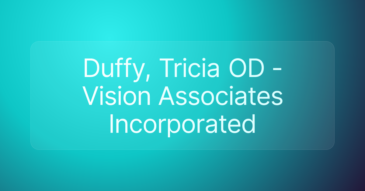 Duffy, Tricia OD - Vision Associates Incorporated