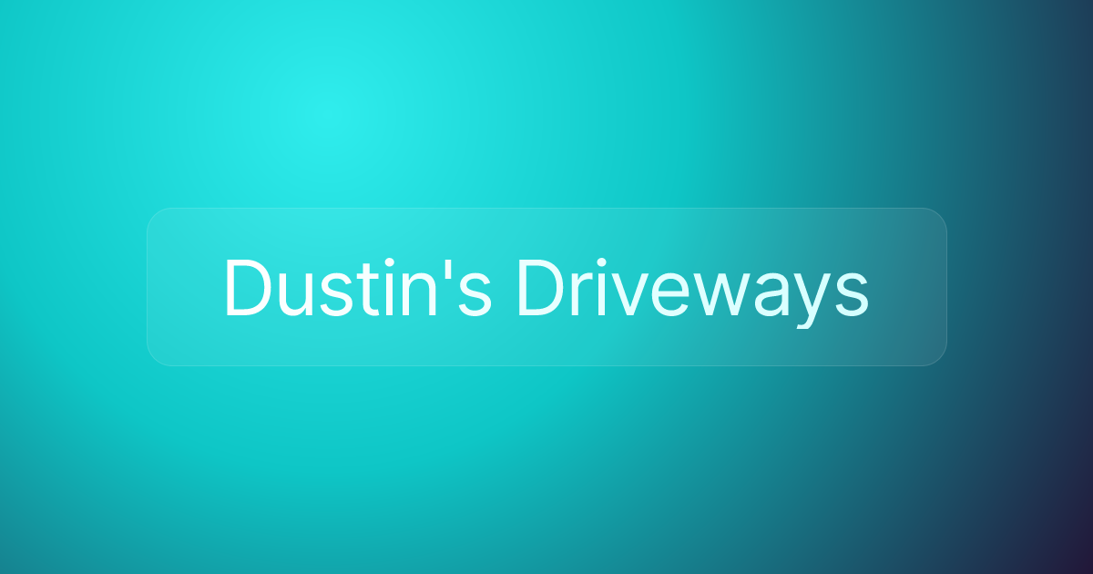 Dustin's Driveways