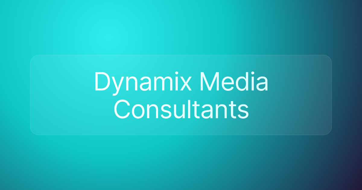 Dynamix Media Consultants