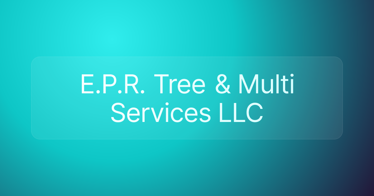 E.P.R. Tree & Multi Services LLC