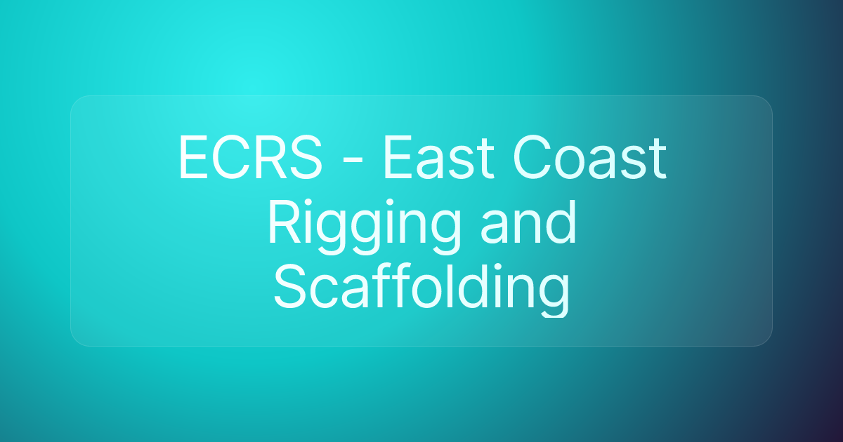 ECRS - East Coast Rigging and Scaffolding
