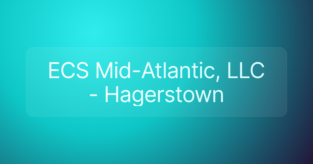 ECS Mid-Atlantic, LLC - Hagerstown
