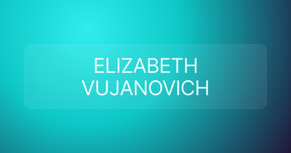 ELIZABETH VUJANOVICH