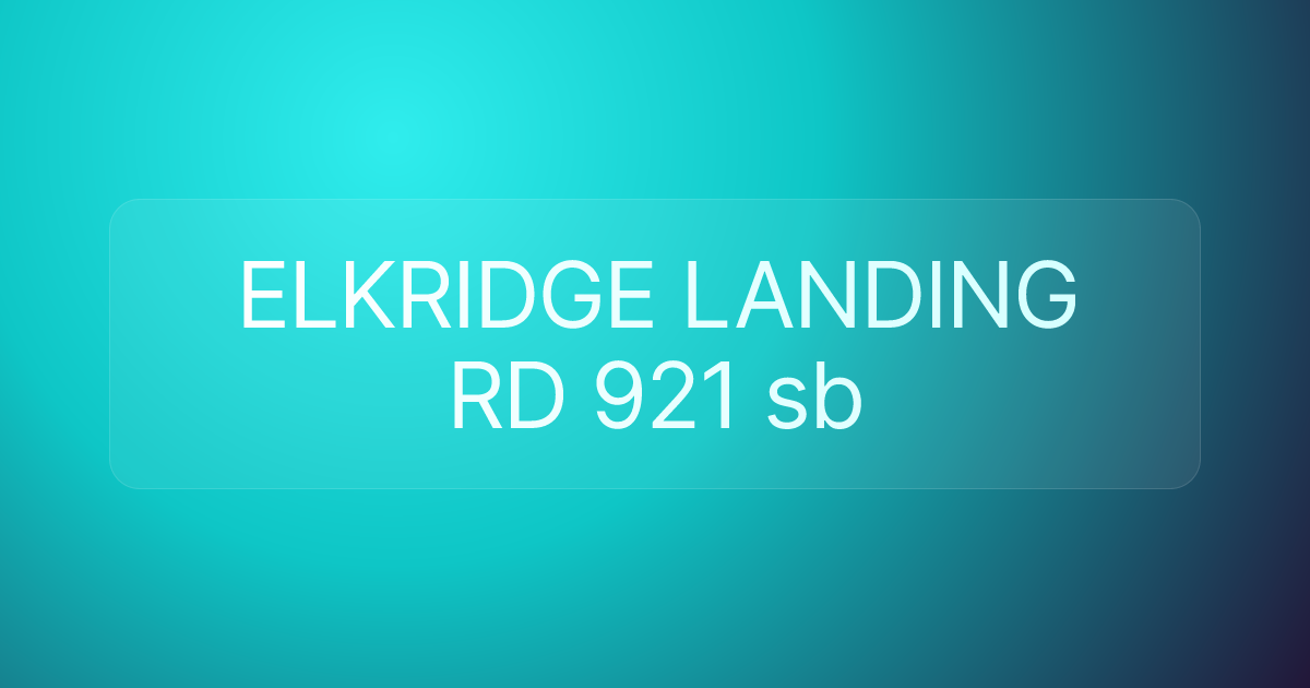 ELKRIDGE LANDING RD 921 sb