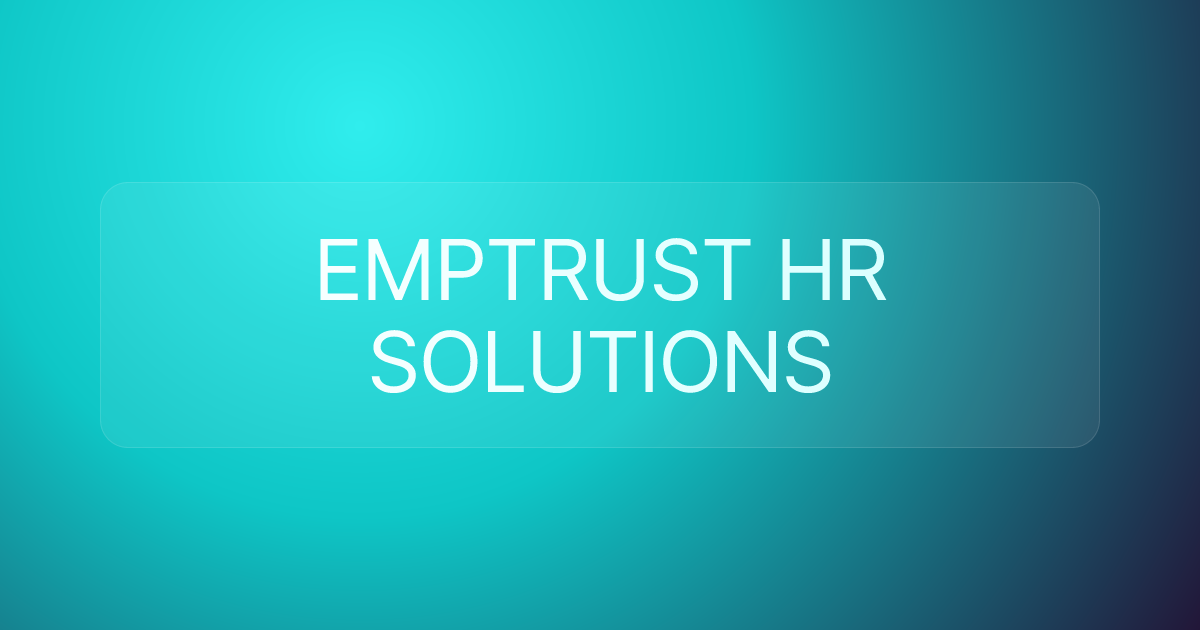 EMPTRUST HR SOLUTIONS