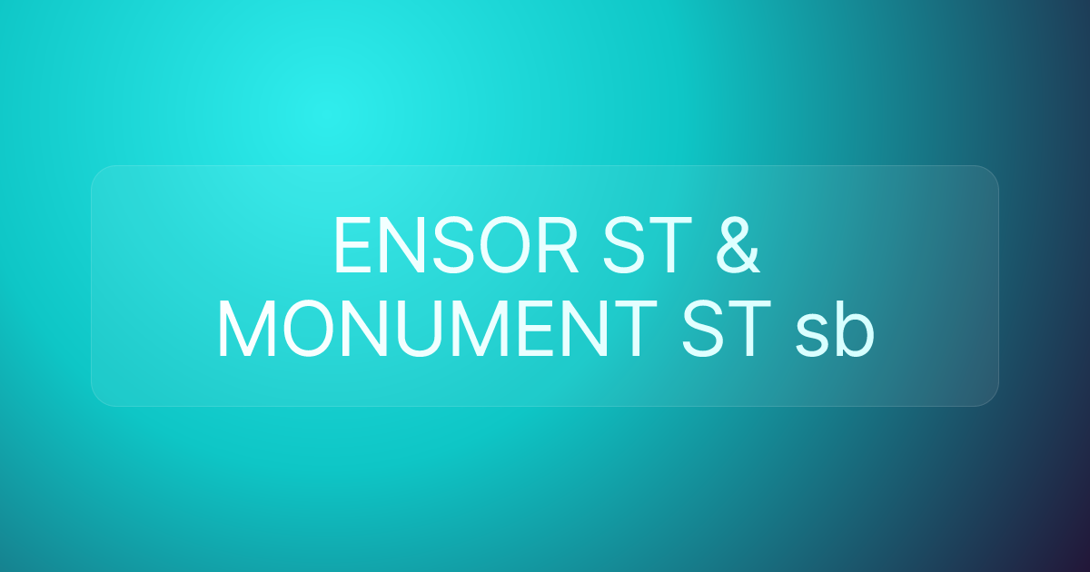 ENSOR ST & MONUMENT ST sb