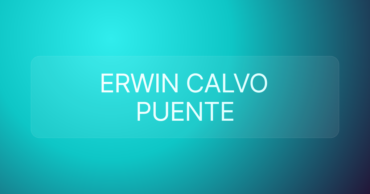 ERWIN CALVO PUENTE