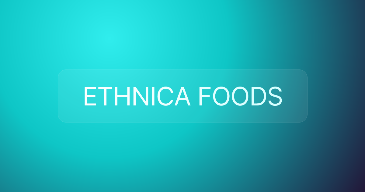 ETHNICA FOODS