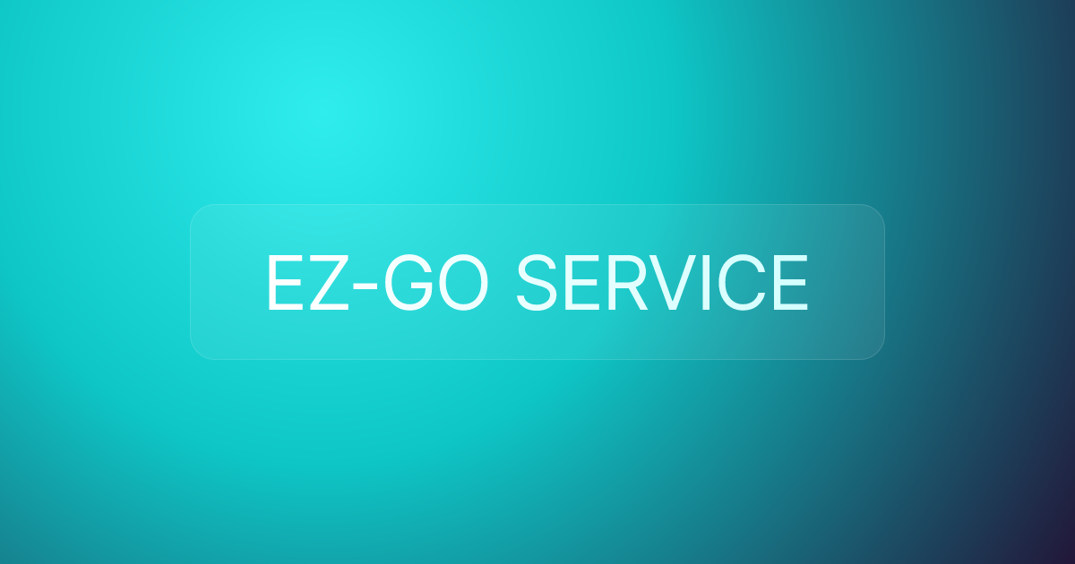 EZ-GO SERVICE