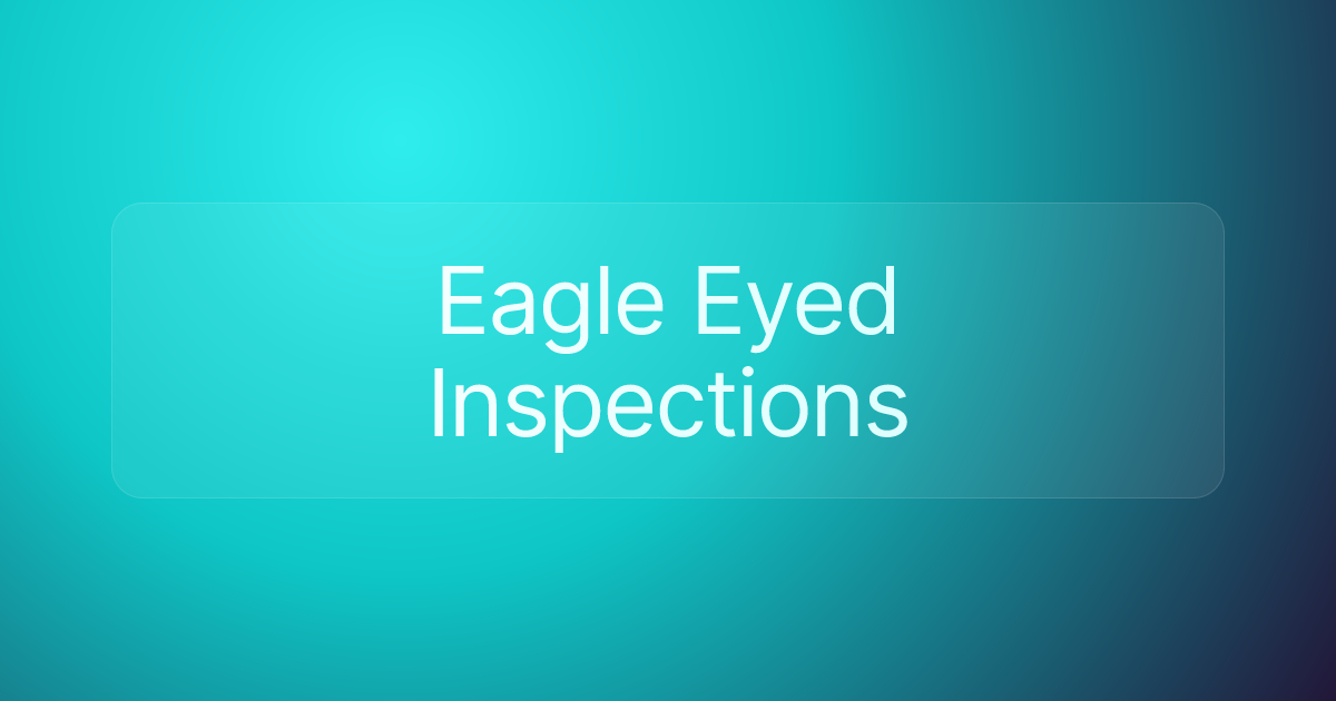 Eagle Eyed Inspections