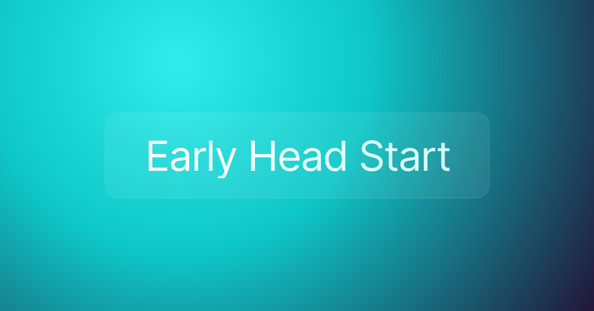 Early Head Start