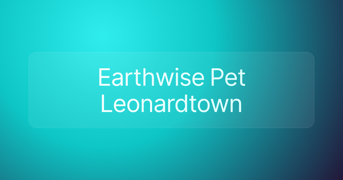 Earthwise Pet Leonardtown