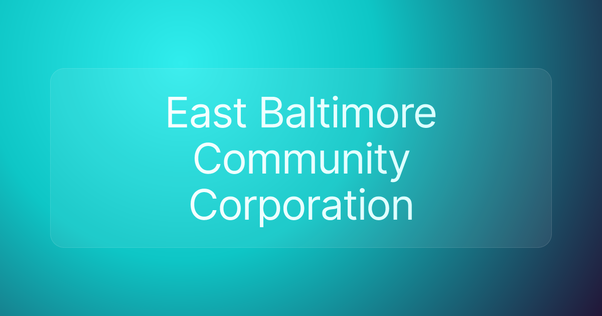 East Baltimore Community Corporation