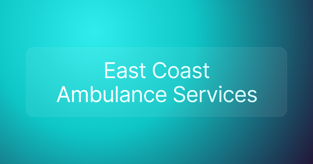 East Coast Ambulance Services