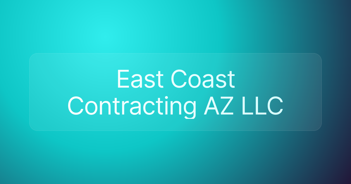 East Coast Contracting AZ LLC